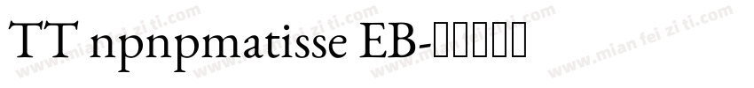 TT npnpmatisse EB字体转换
